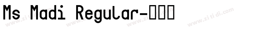 Ms Madi Regular字体转换